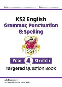 Book Cover for KS2 English Year 4 Stretch Grammar, Punctuation & Spelling Targeted Question Book (With Answers) by CGP Books