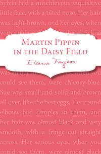 Book Cover for Martin Pippin in the Daisy-Field by Eleanor Farjeon