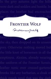 Book Cover for Frontier Wolf by Rosemary Sutcliff
