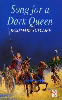 Book Cover for Song for a Dark Queen by Rosemary Sutcliff
