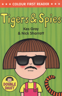 Book Cover for Tigers & Spies by Kes Gray, Kes Gray