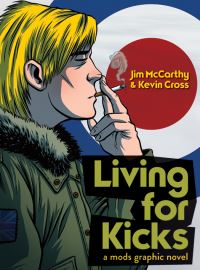Book Cover for Living for Kicks by Jim McCarthy