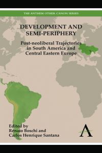 Book Cover for Development and Semi-Periphery by Renato Raul Boschi, Carlos Henrique Santana