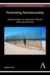 Book Cover for Performing Noncitizenship by Emma Cox