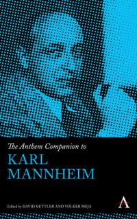 Book Cover for The Anthem Companion to Karl Mannheim by Volker Meja