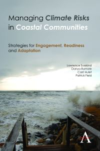 Book Cover for Managing Climate Risks in Coastal Communities by Lawrence Susskind, Danya Lee Rumore, Carri Hulet, Patrick Field