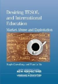 Book Cover for Desiring TESOL and International Education by Raqib Chowdhury, Le Ha Phan