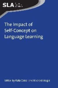 Book Cover for The Impact of Self-Concept on Language Learning by Kata Csizér, Michael Magid