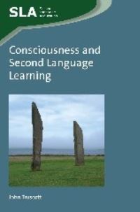 Book Cover for Consciousness and Second Language Learning by John Truscott