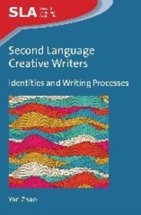 Book Cover for Second Language Creative Writers by Yan Zhao