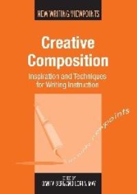 Book Cover for Creative Composition by Danita Berg, Lori A May