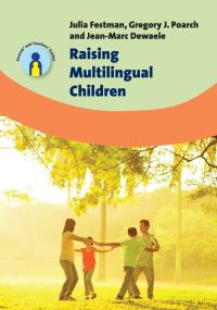Book Cover for Raising Multilingual Children by Julia Festman, Gregory J Poarch, JeanMarc Dewaele