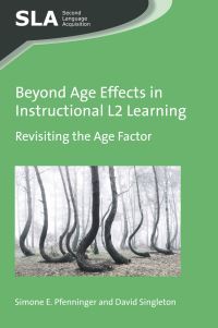 Book Cover for Beyond Age Effects in Instructional L2 Learning by Simone E Pfenninger, D M Singleton