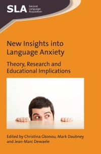 Book Cover for New Insights Into Language Anxiety by Christina Gkonou, Mark Daubney, JeanMarc Dewaele