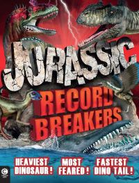 Book Cover for Jurassic Record Breakers by Darren Naish