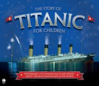 Book Cover for The Story of the Titanic for Children by Joe Fullman