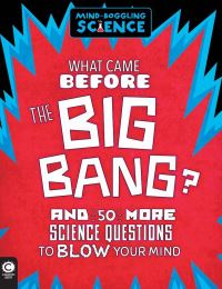 Book Cover for What Came Before the Big Bang? by Simon Holland