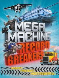 Book Cover for Mega Machine Record Breakers by Anne Rooney