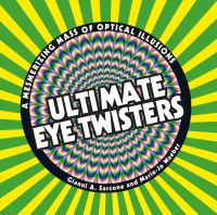 Book Cover for Ultimate Eye Twisters by Archimedes Laboratory