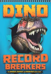 Book Cover for Dino Record Breakers by Darren Naish