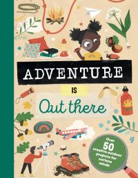 Book Cover for Adventure Is Out There by Jenni Lazell