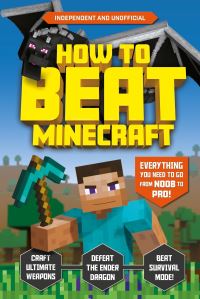 Book Cover for How to Beat Minecraft by 