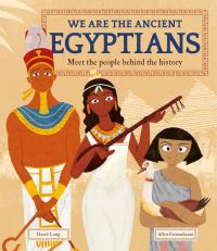 Book Cover for We Are the Ancient Egyptians by David Long