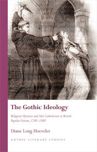 Book Cover for The Gothic Ideology by Diane Long Hoeveler