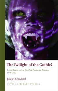 Book Cover for The Twilight of the Gothic? by Joseph Crawford