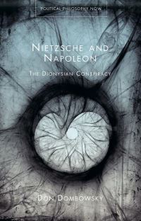 Book Cover for Nietzsche and Napoleon by Don Dombowsky