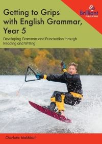 Book Cover for Getting to Grips With English Grammar, Year 5 by Charlotte Makhlouf