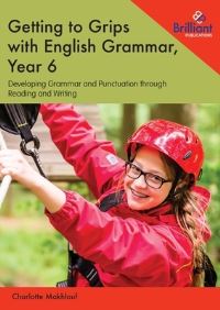 Book Cover for Getting to Grips With English Grammar, Year 6 by Charlotte Makhlouf