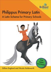 Book Cover for Philippus Primary Latin by Gillian England, Nicola Holdsworth