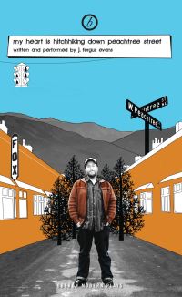 Book Cover for My Heart Is Hitchhiking Down Peachtree Street by J. Fergus Evans
