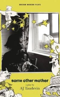 Book Cover for Some Other Mother by A. J. Taudevin