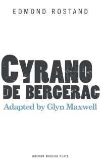 Book Cover for Cyrano De Bergerac by Glyn Maxwell, Edmond Rostand