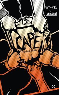 Book Cover for Cape by Inua Ellams, Synergy Theatre Project (Great Britain), England) Unicorn Theatre for Children (London