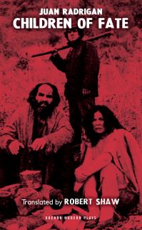 Book Cover for Children of Fate by Juan Radrigán, Inside Intelligence