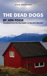 Book Cover for The Dead Dogs by Jon Fosse