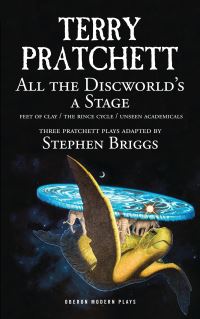Book Cover for All the Discworld's a Stage by Stephen Briggs, Stephen Briggs, Terry Pratchett