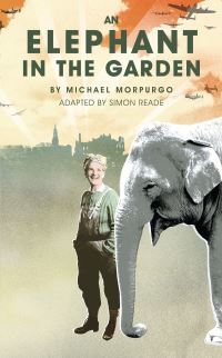 Book Cover for An Elephant in the Garden by Simon Reade, Michael Morpurgo