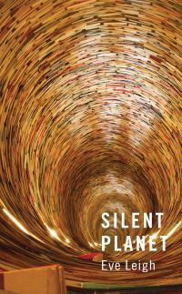 Book Cover for Silent Planet by Eve Leigh, Finborough Theatre