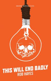 Book Cover for This Will End Badly by Rob Hayes