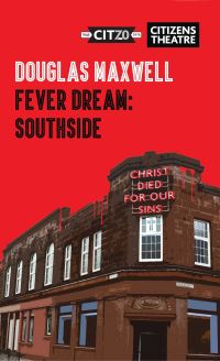 Book Cover for Fever Dream - Southside by Douglas Maxwell