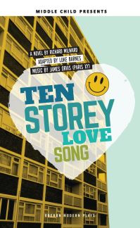 Book Cover for Ten Storey Love Song by Luke Barnes, Richard Milward