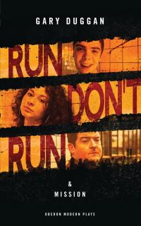 Book Cover for Run / Don't Run ; Mission by Gary Duggan, Gary Duggan