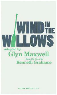 Book Cover for The Wind in the Willows by Glyn Maxwell, Kenneth Grahame