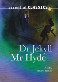 Book Cover for Dr Jekyll and Mr Hyde by Pauline Francis, Robert Louis Stevenson
