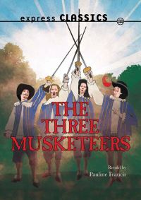 Book Cover for The Three Musketeers by Pauline Francis, Alexandre Dumas