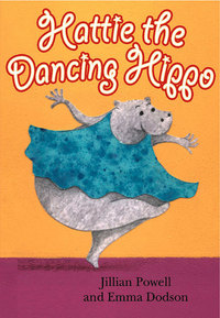 Book Cover for Hattie the Dancing Hippo by Jillian Powell